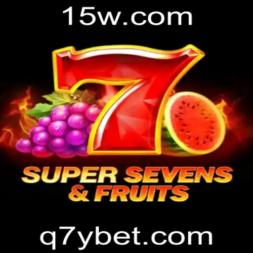 Explorando o Mundo Emocionante de 7SuperSevensFruits e 7Ybet