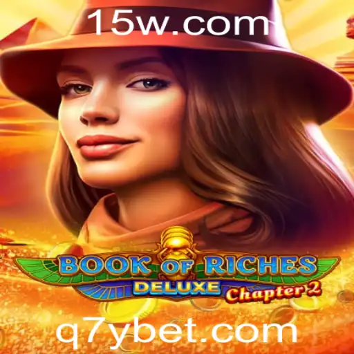 Explorando o Mundo de BookofRichesDeluxeChapter2: Um Mergulho no Universo de 7Ybet